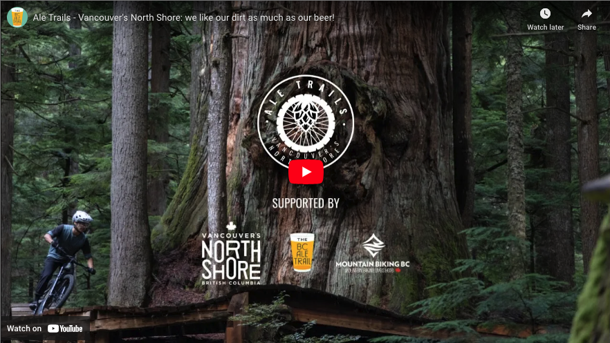 Ale Trails – Vancouver’s North Shore: we like our dirt as much as our beer!